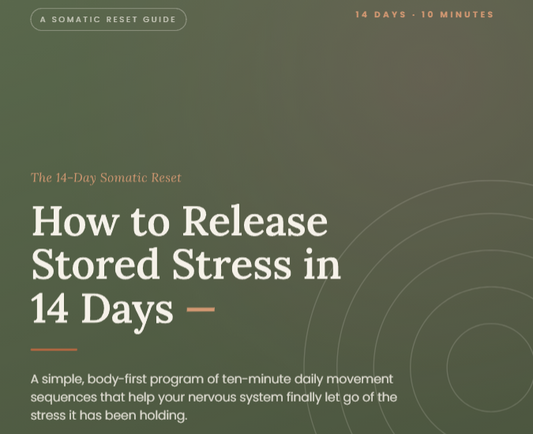The 14-Day Somatic Reset: Release Stored Stress